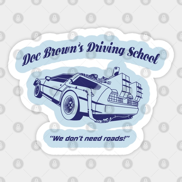 Doc Brown’s School of Driving Sticker by FFpopDesigns